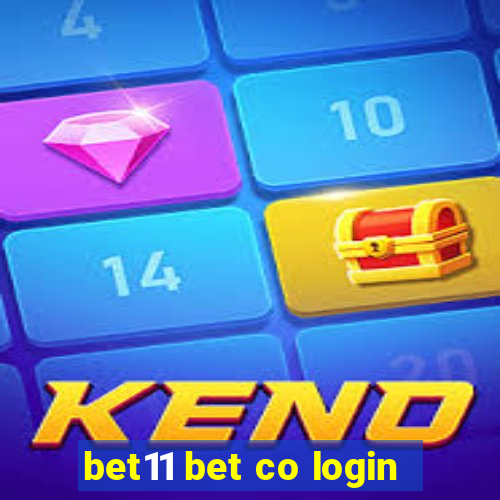 bet11 bet co login